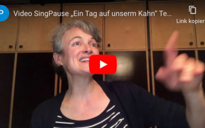 Singpause „Ein Tag auf unserem Kahn“